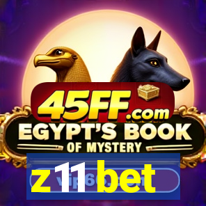 z11 bet